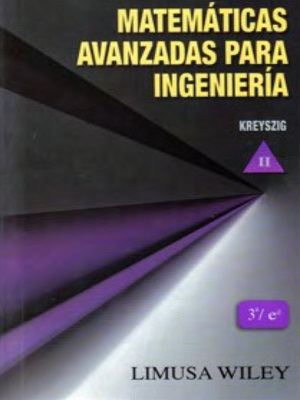 Matematicas avanzadas para ingenieria - Erwin Kreyszig - Tercera Edicion (VOL II)